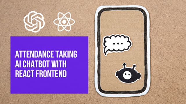 Attendance Taking AI Chatbot with React Frontend